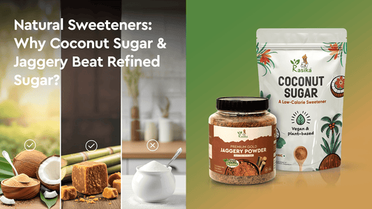 Natural Sweeteners: Why Coconut Sugar &amp; Jaggery Beat Refined Sugar